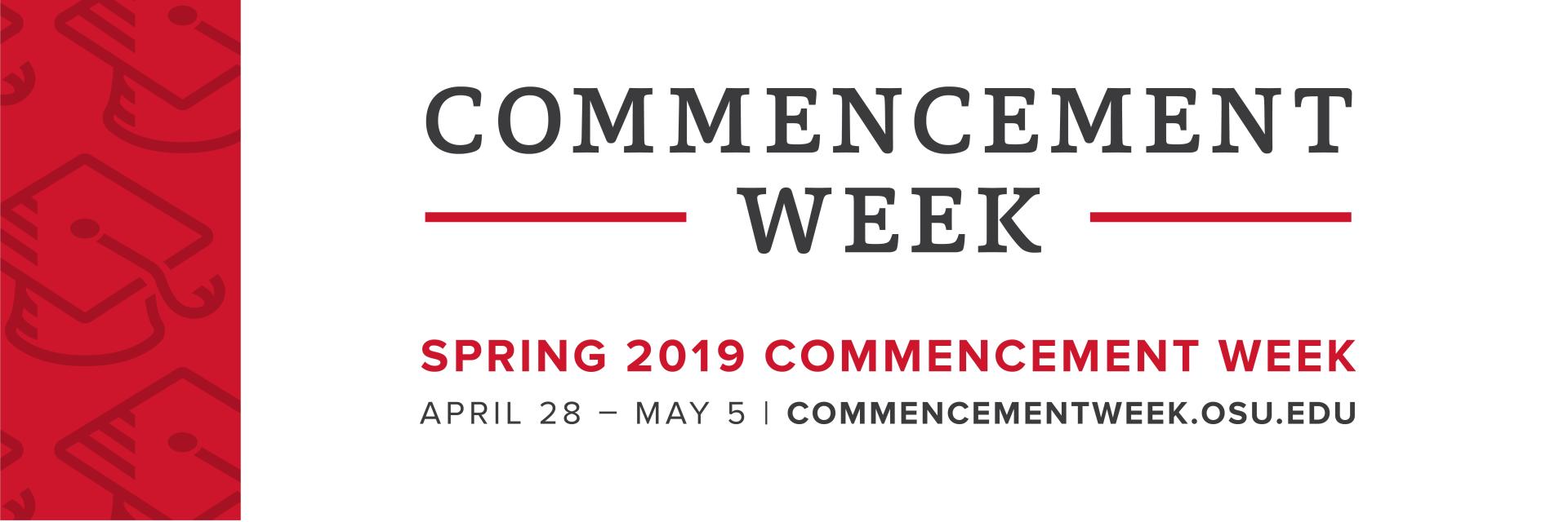 Spring 2019 Commencement Week April 28 through May 5