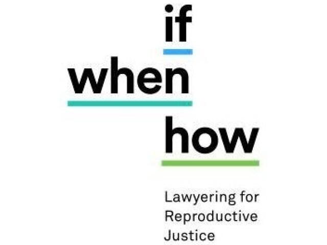 If/When/How: Lawyering for Reproductive Justice at The Ohio State University Moritz College of Law Logo